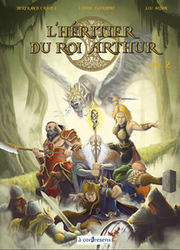 L'Héritier du Roi Arthur - Tome 2