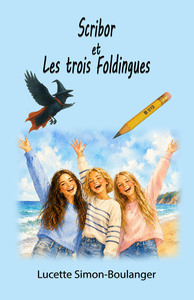 Scribor et les Trois Foldingues