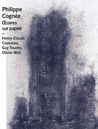 PHILIPPE COGNEE, OEUVRES SUR PAPIER