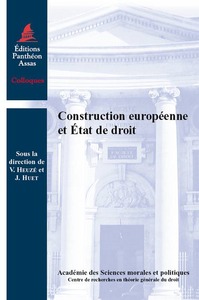 CONSTRUCTION EUROPÉENNE ET ÉTAT DE DROIT