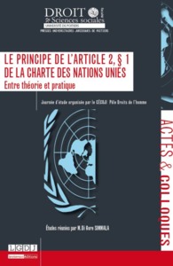 LE PRINCIPE DE L'ARTICLE 2  1 DE LA CHARTE DES NATIONS UNIES - ENTRE THEORIE ET PRATIQUE