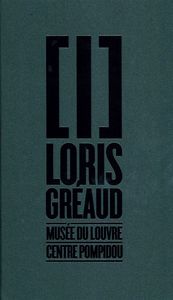 LORIS GREAUD - [I]