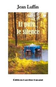 Et puis... le silence