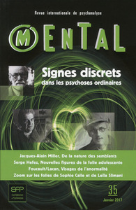 Mental N°35 Signes Discrets Dans Les Psychoses Ordinaires Janvier 2017