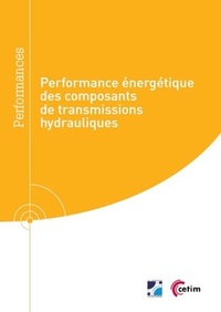 Performance énergétique des composants de transmissions hydrauliques