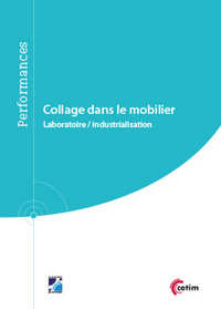 COLLAGE DANS LE MOBILIER - LABORATOIRE, INDUSTRIALISATION