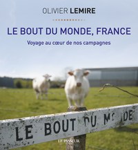 Le bout du monde, France