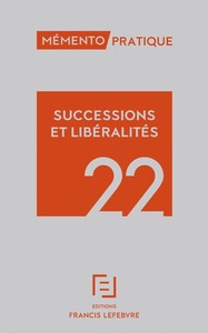 Mémento Successions Libéralités 2022