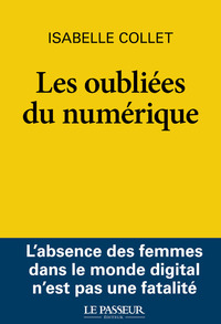 LES OUBLIEES DU NUMERIQUE