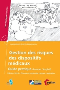 Gestion des risques des dispositifs médicaux - guide pratique, français-anglais