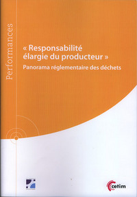 Responsabilité élargie du producteur - panorama réglementaire des déchets