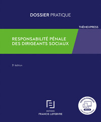 Responsabilité pénale des dirigeants sociaux 3ed