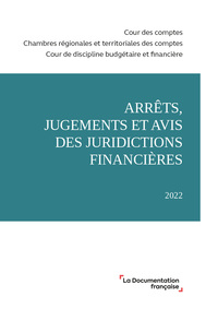 Arrêts, jugements et avis des juridictions financières 2022