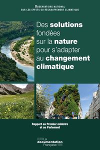 Des solutions fondées sur la nature pour s'adapter au changement climatique