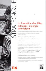 Revue Stratégique n° 116 - La formation des élite militaires