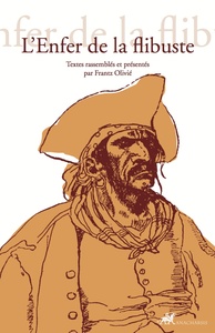 L'ENFER DE LA FLIBUSTE