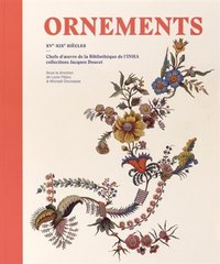 Ornements - XVe-XIXe siècles