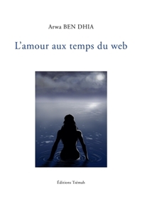 L'AMOUR AUX TEMPS DU WEB