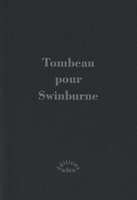 Tombeau pour Swinburne