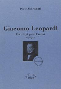 Giacomo Leopardi - Du néant plein l'infini