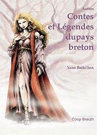 Autres contes et légendes du pays breton