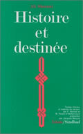 Histoire et destinée