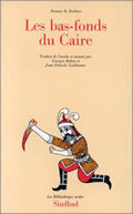 Roman de Baibars 3 - Les bas-fonds du Caire