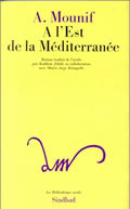 A L'EST DE LA MEDITERRANEE - - ROMAN