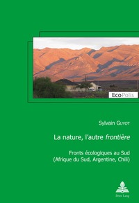 LA NATURE, L AUTRE FRONTIERE