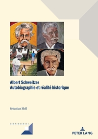 CONVERGENCES - T98 - ALBERT SCHWEITZER - AUTOBIOGRAPHIE ET REALITE HISTORIQUE...