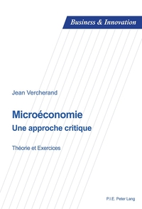 MICROECONOMIE - UNE APPROCHE CRITIQUE - THEORIE ET EXERCICES