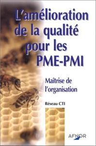 AMELIORATION DE QUALITE POUR LES PME-PMI