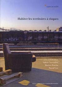 Habiter les territoires à risques