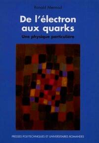 De l'électron aux quarks