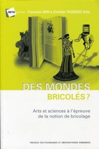 Des mondes bricolés ?