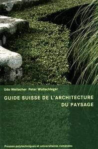 Guide suisse de l'architecture du paysage