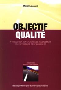 Objectif qualité