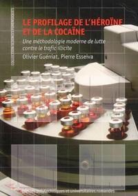 Le profilage de l'héroïne et de la cocaïne