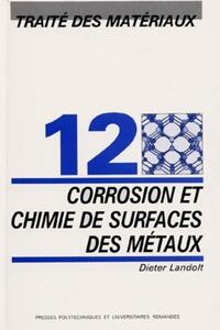 Corrosion et chimie de surfaces des matériaux