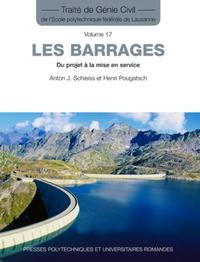 LES BARRAGES (VOL. 17) - DU PROJET A LA MISE EN SERVICE