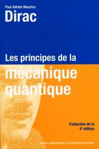 Les principes de la mécanique quantique
