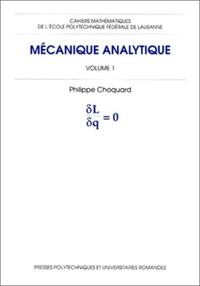 MECANIQUE ANALYTIQUE - VOLUME 1