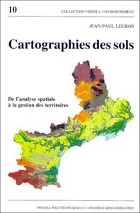 CARTOGRAPHIES DES SOLS - DE L'ANALYSE SPATIALE A LA GESTION DES TERRITOIRES