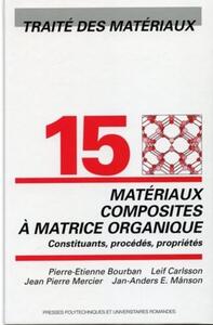 Matériaux composites à matrice organique