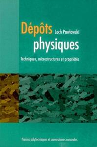 Dépôts physiques