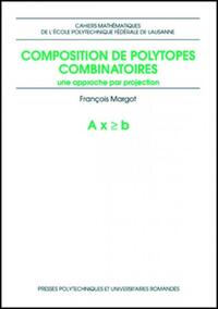 COMPOSITION DE POLYTOPES COMBINATOIRES