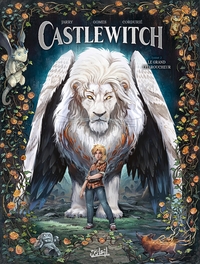 CASTLEWITCH T02 - LE GRAND EFFAROUCHEUR