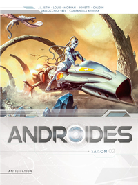 Androïdes - Intégrale T05 à T08
