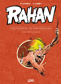 Rahan - L'Encyclopédie des âges farouches
