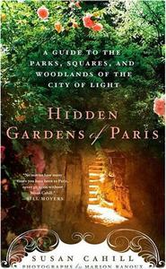 Hidden Gardens of Paris /anglais